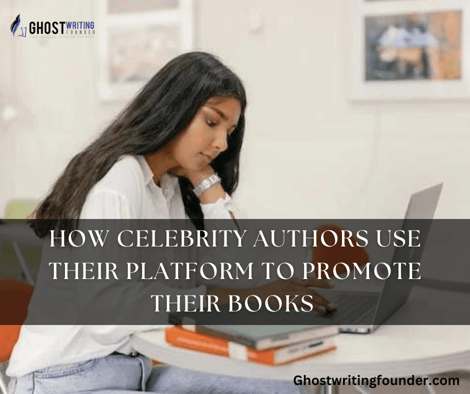 How Celebrity Authors Use Their Platform to Promote Their Book?